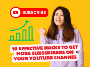 10 Insanely Effective Hacks for Skyrocketing Your YouTube Subscriber Count!