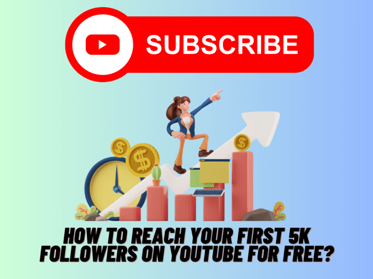 How to reach your first 5k followers on YouTube for free