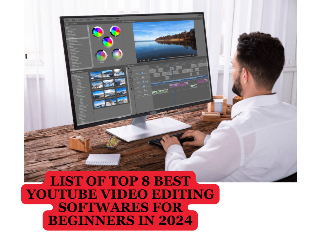 List of Top 8 Best YouTube Video Editing Softwares for Beginners in 2024