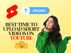 Best time to upload short videos on YouTube