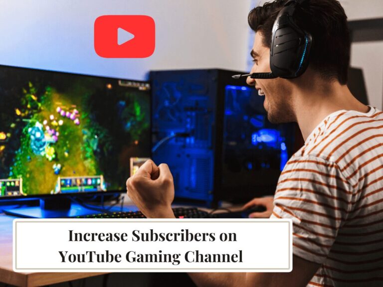 Increase Subscribers on YouTube Gaming Channel