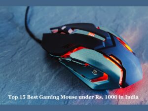 Top 15 Best Gaming Mouse under Rs. 1000 in India 2024