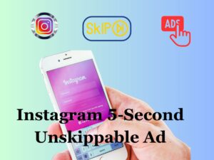 Instagram 5-Second Unskippable Ad