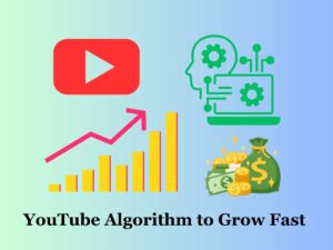 YouTube Algorithm to Grow Fast in 2024