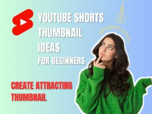 YouTube Shorts Thumbnail Ideas